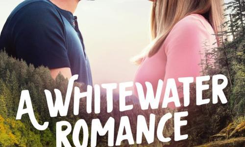 A Whitewater Romance poster